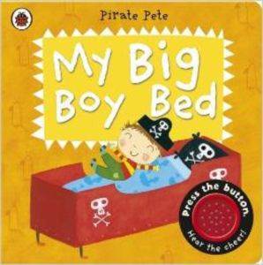 My Big Boy Bed (Pirate Pete) - Ladybird