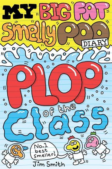 My Big Fat Smelly Poo Diary. Plop of the Class! - 1