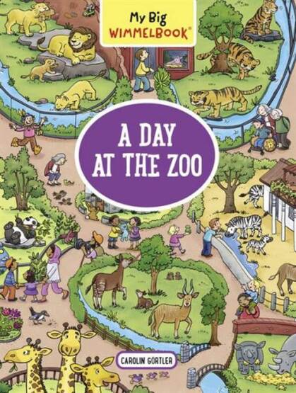 My Big Wimmelbook―A Day at the Zoo - 1