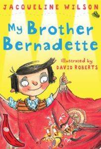 My Brother Bernadette (Red Banana Series) - Egmont Books
