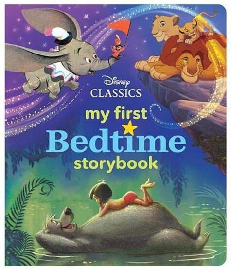 My First Disney Classics Bedtime Storybook - Disney Press