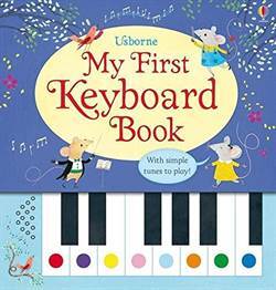 My First Keyboard Book - Usborne Publishing UK