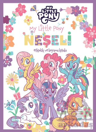 My Little Pony - Neşeli Etkinlik Ve Boyama Kitabı - 1