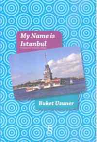 My Name Is Istanbul - Everest Yayınları