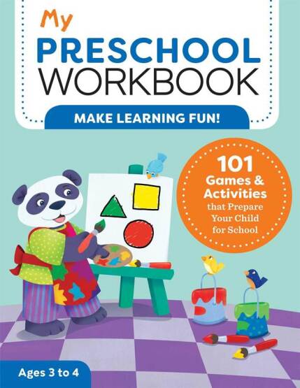 My Preschool Workbook
101 Games & Activities That Prepare Your Child for School
- My Workbook - 1