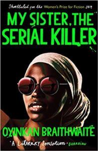 My Sister, The Serial Killer - Atlantic Books