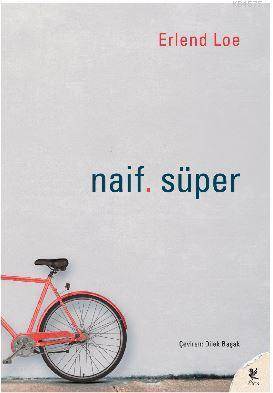 Naif. Süper - Siren Yayınları
