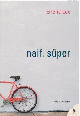 Naif. Süper - 1