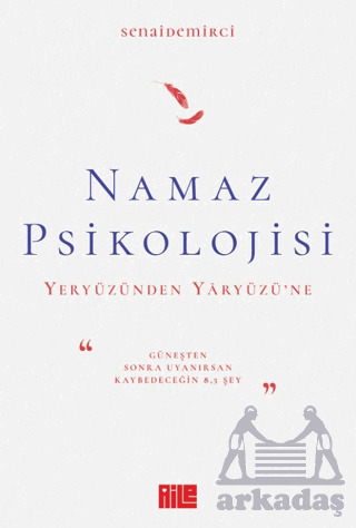 Namaz Psikolojisi - Aile Yayınları