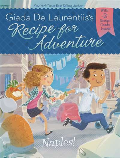 Naples! (Recipe For Adventure 1) - Grosset & Dunlap USA