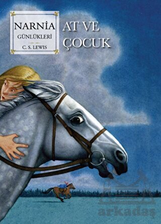 Narnia Günlükleri 3 - At Ve Çocuk - 1