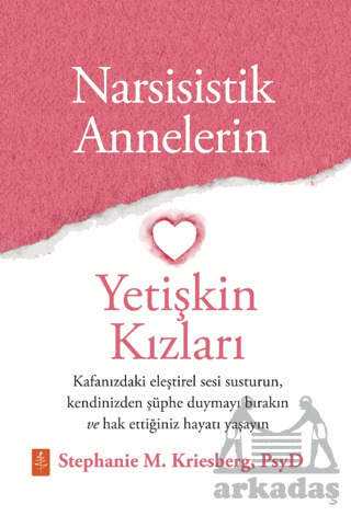 Narsisistik Annelerin Yetişkin Kızları - 1