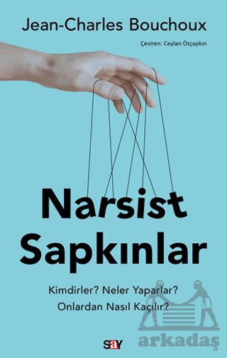 Narsist Sapkınlar - Say Yayınları
