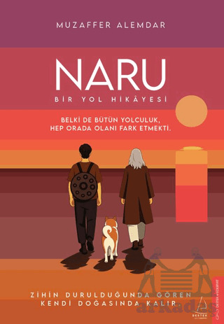 Naru: Bir Yol Hikâyesi - 1