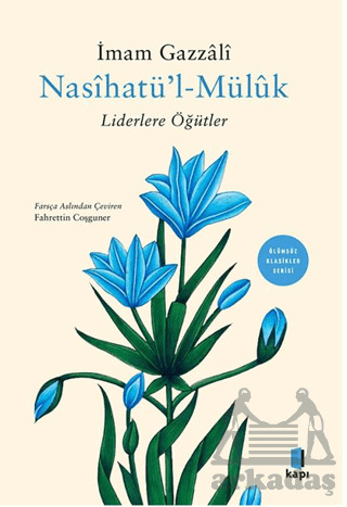 Nasihatül Müluk - Liderlere Öğütler - 1