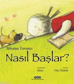Nasıl Başlar ? - Yapı Kredi Yayınları
