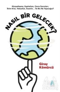 Nasıl Bir Gelecek? - Aganta Yayınları