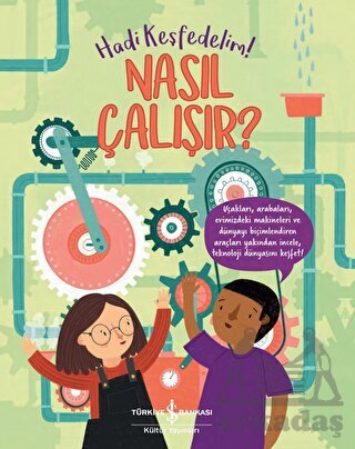 Nasıl Çalışır? - Hadi Keşfedelim! - 1