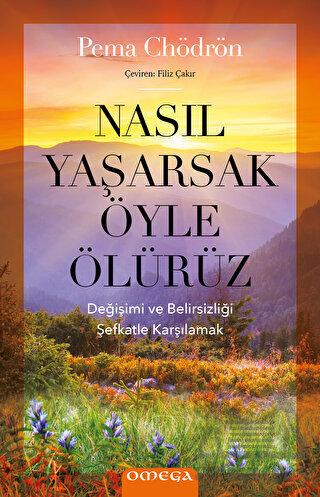 Nasıl Yaşarsak Öyle Ölürüz - 1