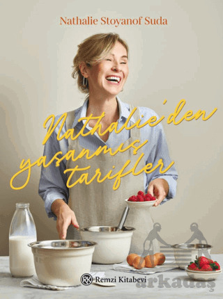 Nathalie’Den Yaşanmış Tarifler - 1