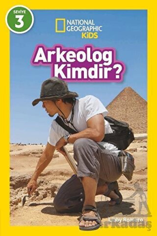 National Geographic Kids - Arkeolog Kimdir? - Beta Kids