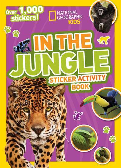 National Geographic Kids In The Jungle Sticker Activity Book - National Geographic USA