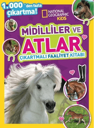 National Geographic Kids Midilliler Ve Atlar Çıkartmalı Faaliyet Kitabı - Beta Kids