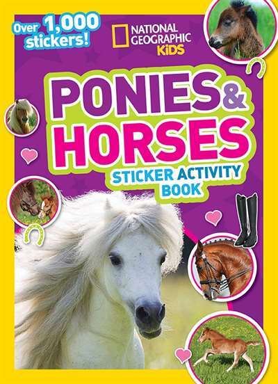 National Geographic Kids Ponies and Horses Sticker Activity Book - National Geographic
