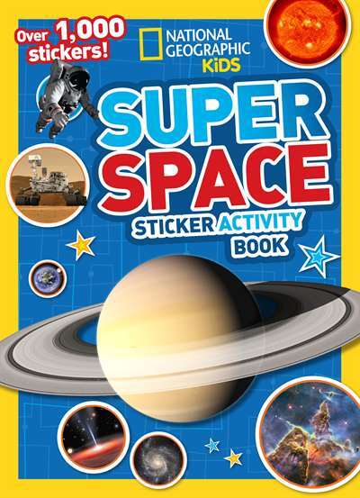 National Geographic Kids Super Space Sticker Activity Book - National Geographic USA