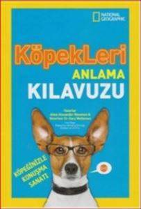 National Geographic Köpekleri Anlama Kılavuzu - Beta Yayınevi