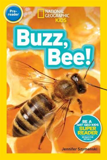 National Geographic Readers: Buzz, Bee! - 1