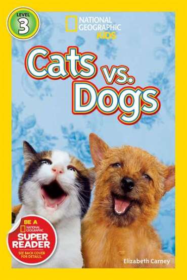 National Geographic Readers: Cats vs. Dogs - 1