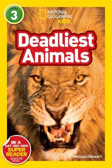 National Geographic Readers: Deadliest Animals - 1