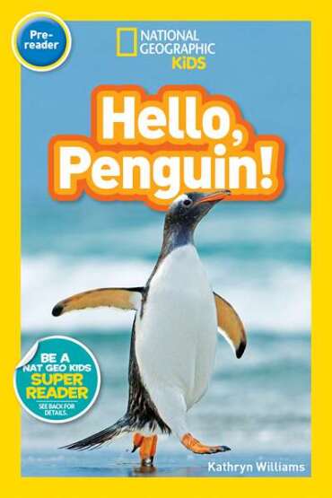 National Geographic Readers: Hello, Penguin! (Pre-Reader) - National Geographic