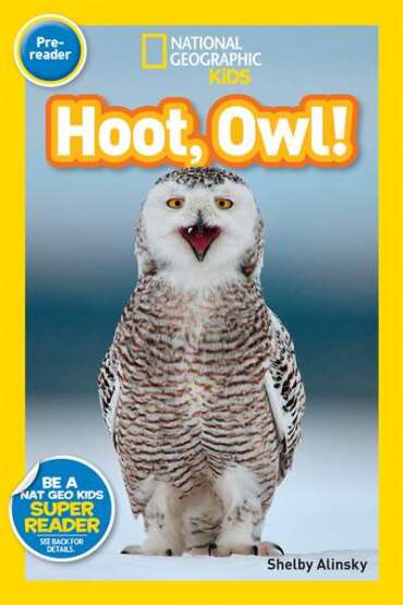 National Geographic Readers: Hoot, Owl! - 1