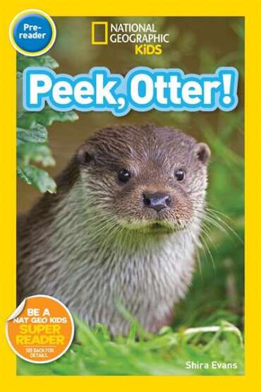 National Geographic Readers: Peek, Otter - National Geographic Children's Books USA