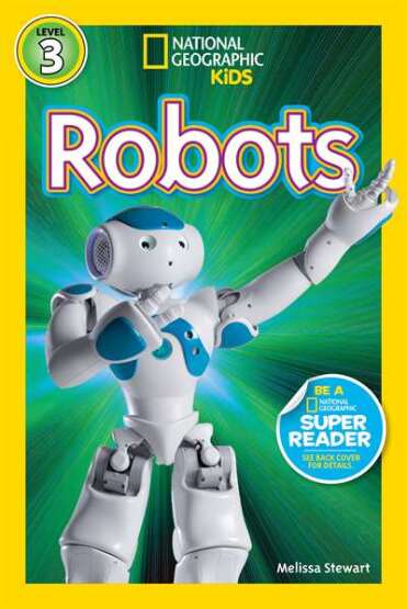National Geographic Readers: Robots - National Geographic USA