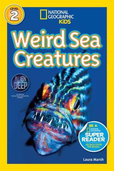 National Geographic Readers: Weird Sea Creatures - 1