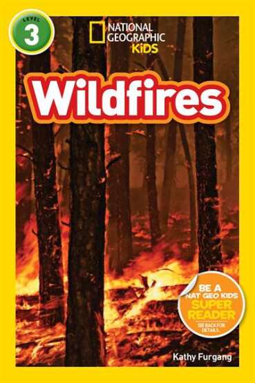 National Geographic Readers: Wildfires - National Geographic