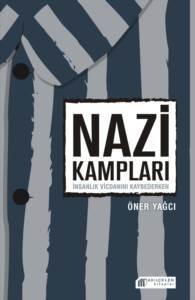 Nazi Kampları - 1