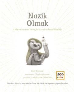Nazik Olmak - Nar Çocuk