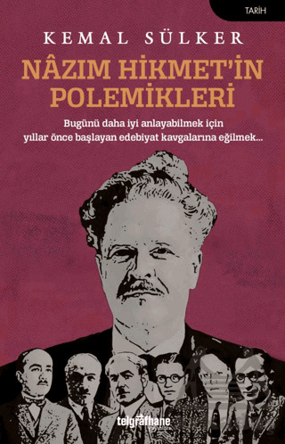 Nazım Hikmet’İn Polemikleri - Telgrafhane Yayınları