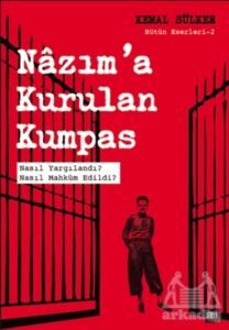 Nazım'a Kurulan Kumpas - İleri Yayınları