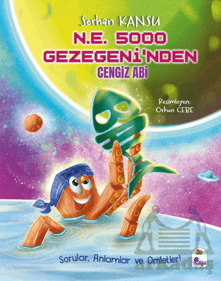 N.E. 5000 Gezegeni'nden Cengiz Abi - İndigo Çocuk