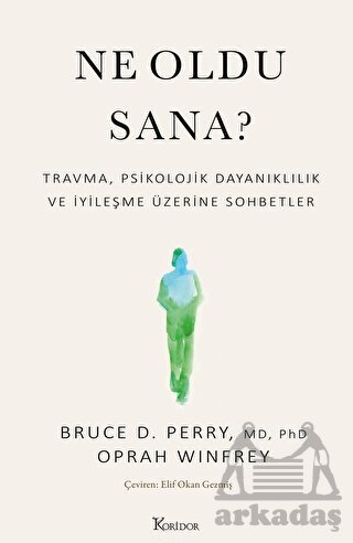 Ne Oldu Sana? - Koridor Yayıncılık