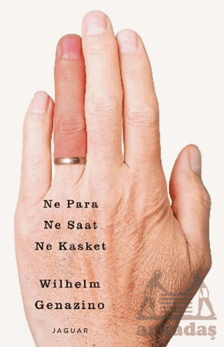 Ne Para Ne Saat Ne Kasket - Jaguar Kitap