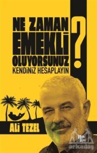 Ne Zaman Emekli Oluyorsunuz? - Halk Kitabevi