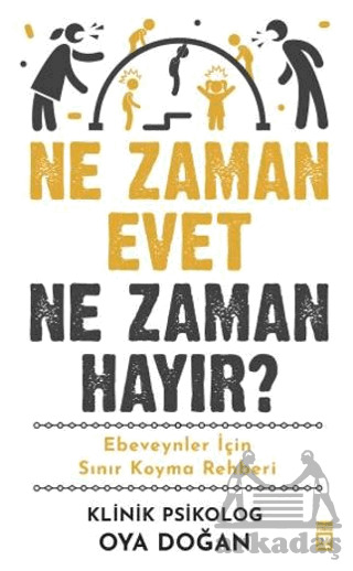 Ne Zaman Evet Ne Zaman Hayır? - Timaş Yayınları