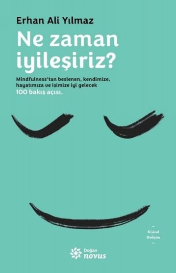 Ne Zaman İyileşiriz - Doğan Novus