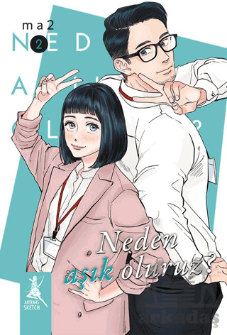 Neden Aşık Oluruz? Cilt 2 - Artemis Yayınları
